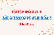 Bài 2 trang 75 SGK Hóa 8: Cách tính khối lượng và thể tích theo phương trình hóa học
